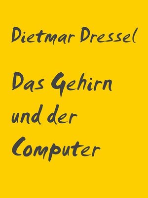 cover image of Das Gehirn und der Computer